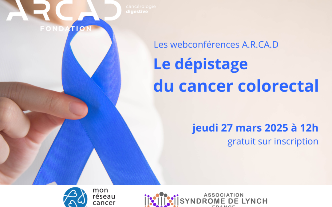 Jeudi 27 mars à 12h, rejoignez-nous pour une webconférence A.R.CA.D. sur le dépistage du cancer colorectal