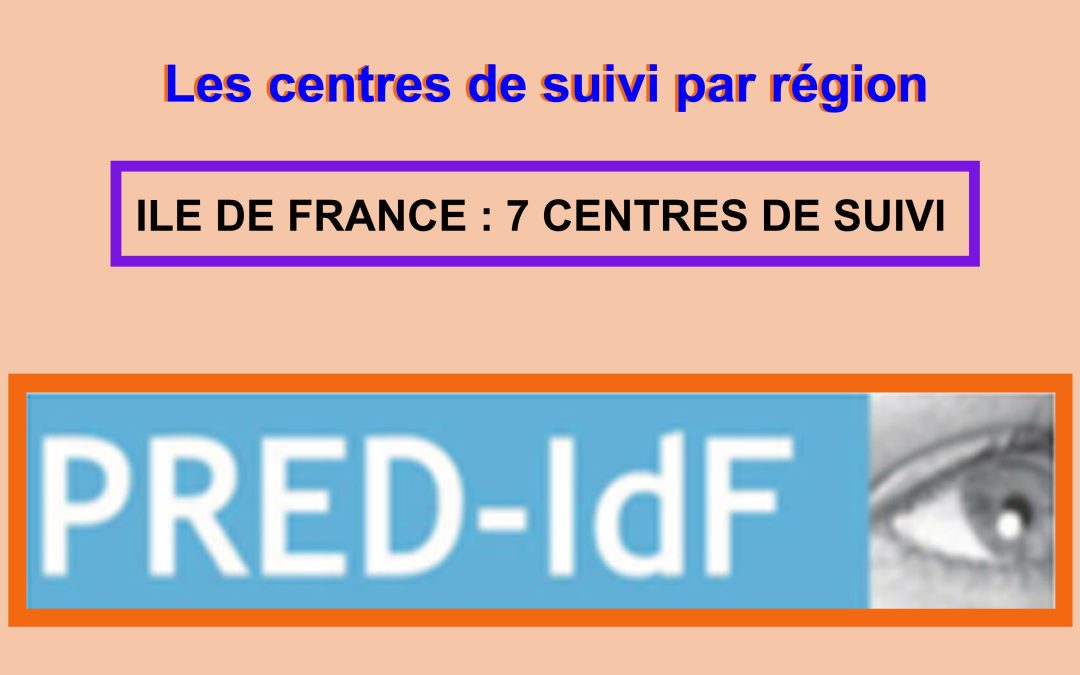 PRED-IdF le site des 7 centres de suivi en Ile de France