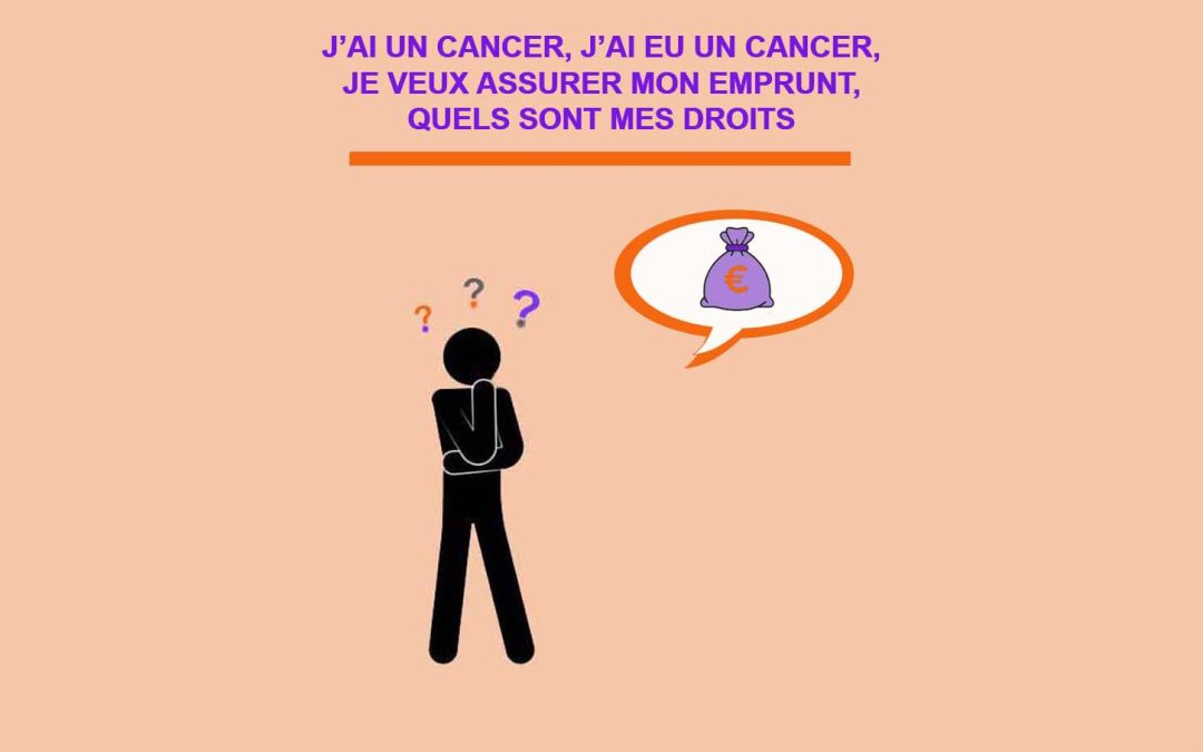 Emprunter et assurer son emprunt pendant ou après un cancer : un document de l&rsquo;INCa de février 2025 vous explique vos droits